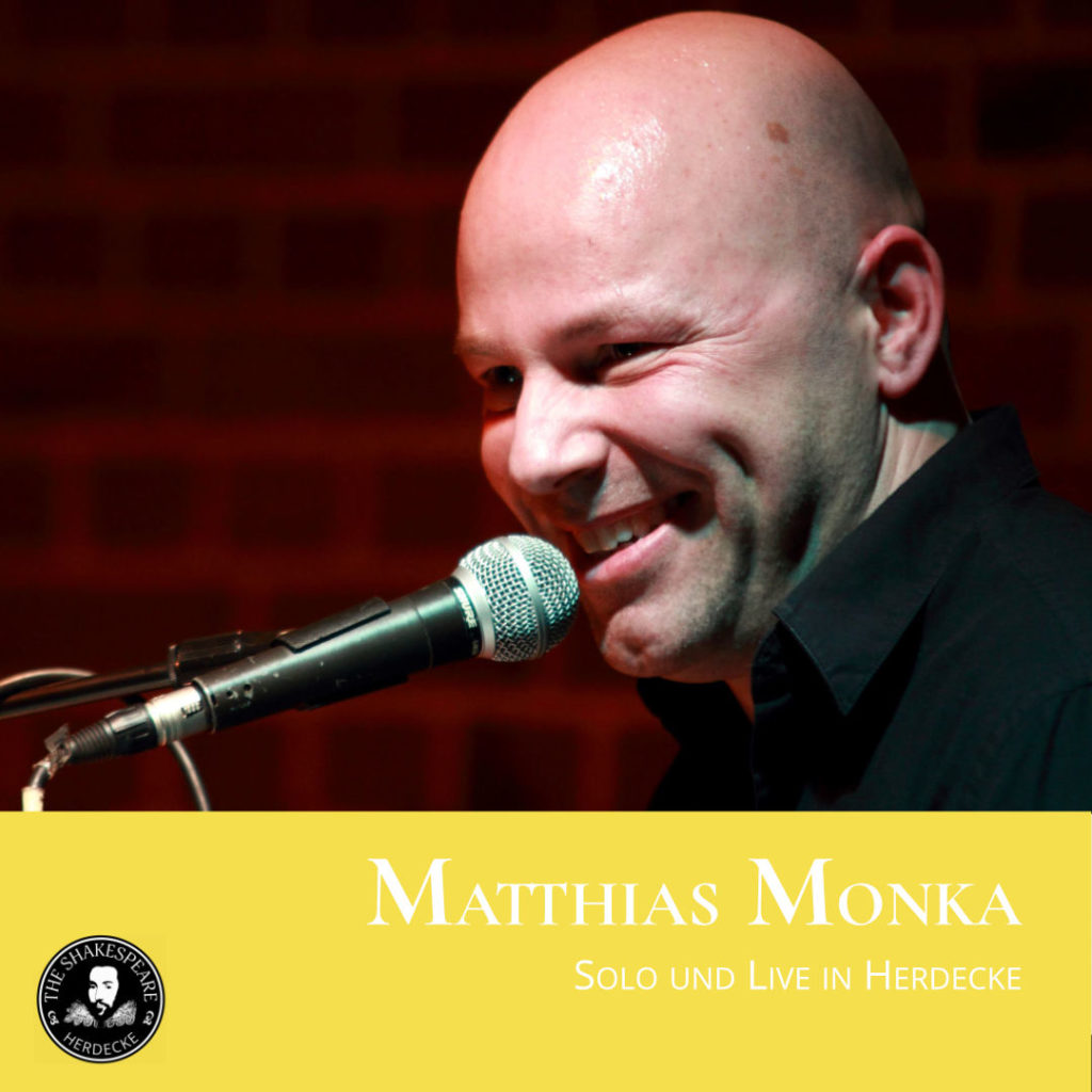 Matthias Monka Solo und Live in Herdecke