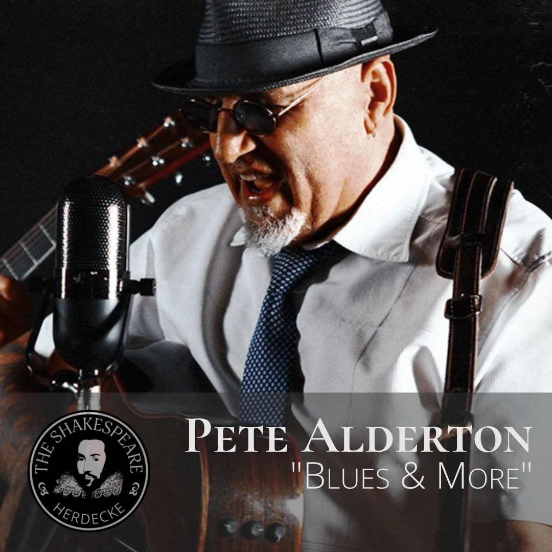 Pete Alderton– Ein Mann, eine Stimme und seine Gitarre