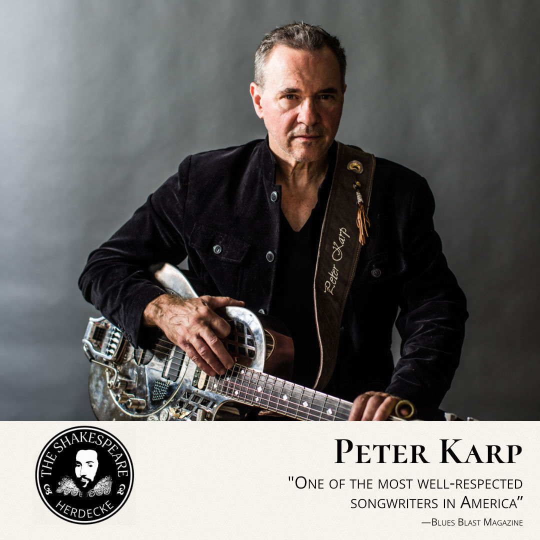 Peter Karp "One of the most well-respected songwriters in America” —Blues Blast Magazine