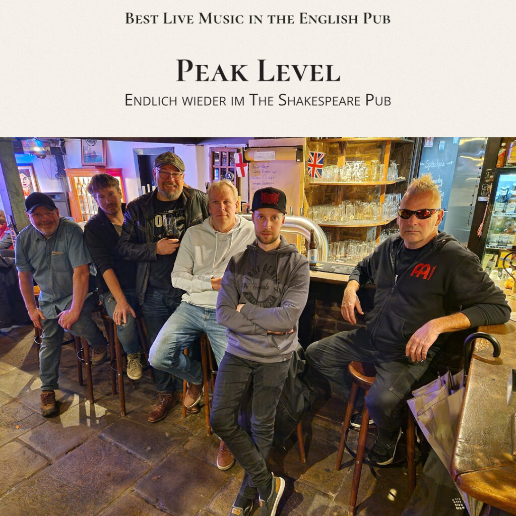 Best Live Music in the English Pub Peak Level Endlich wieder im The Shakespeare Pub