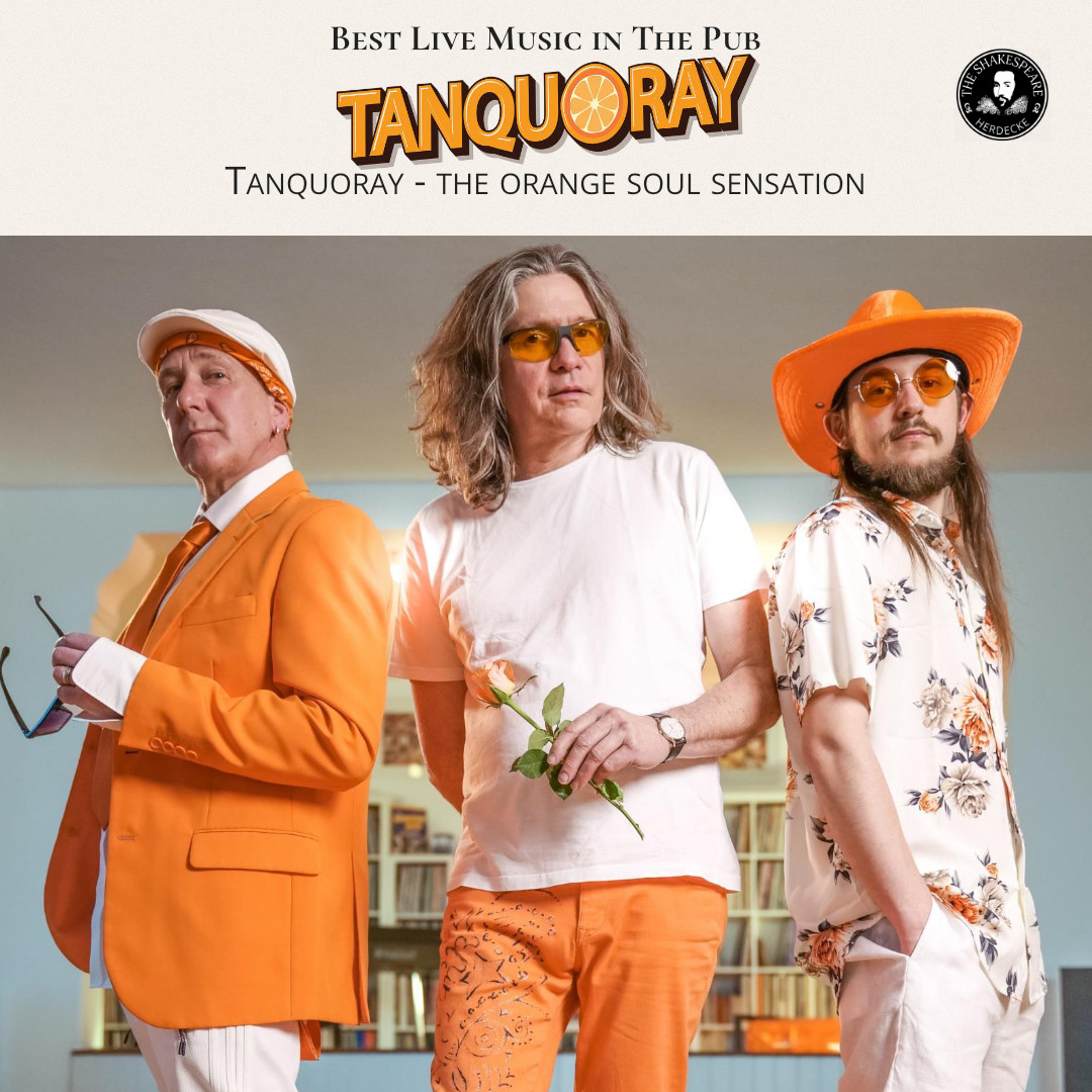 Best Live Music in The Pub Tanquoray - the orange soul sensation