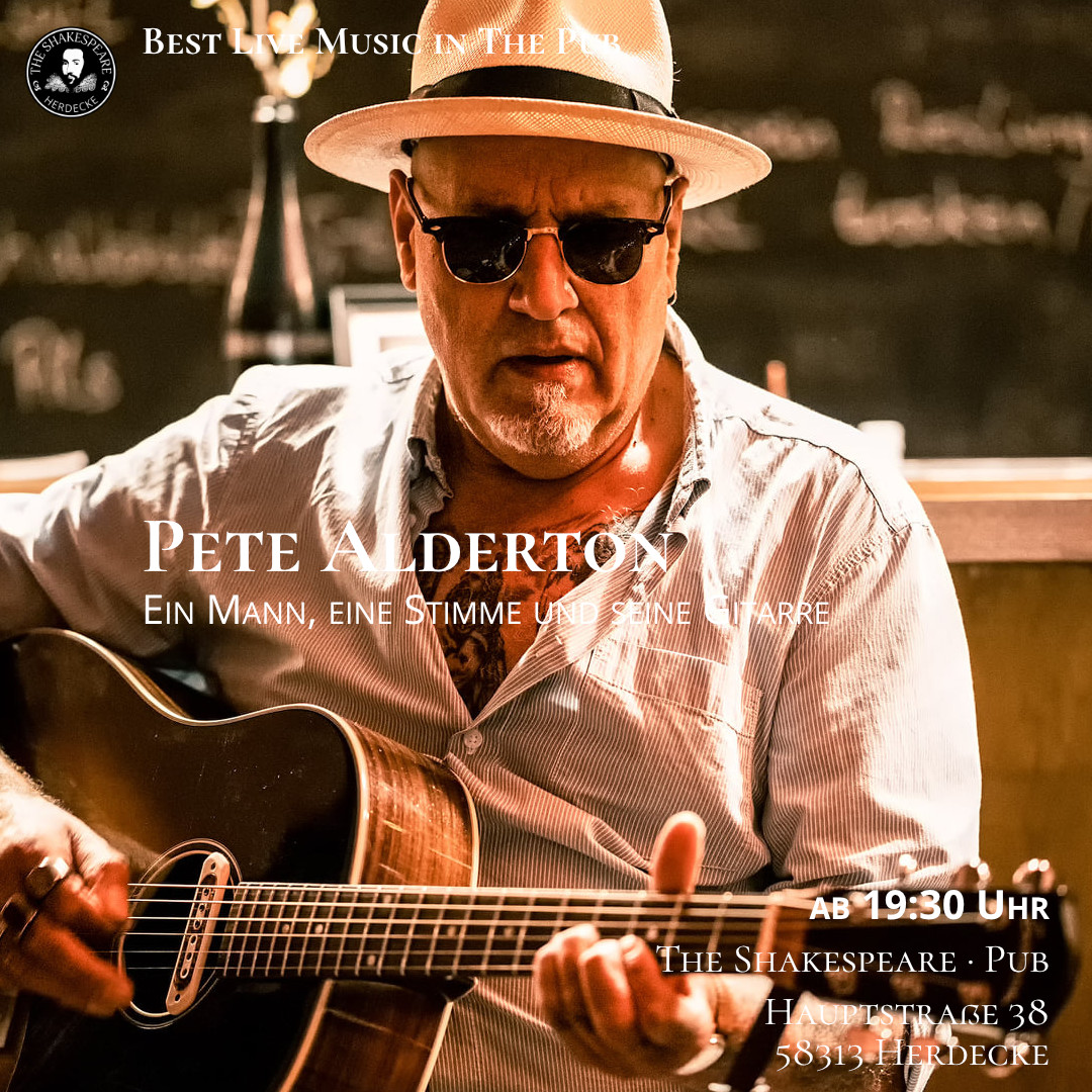 Best Live Music in The Shakespeare Pub - Pete Alderton Ein Mann, eine Stimme und seine Gitarre