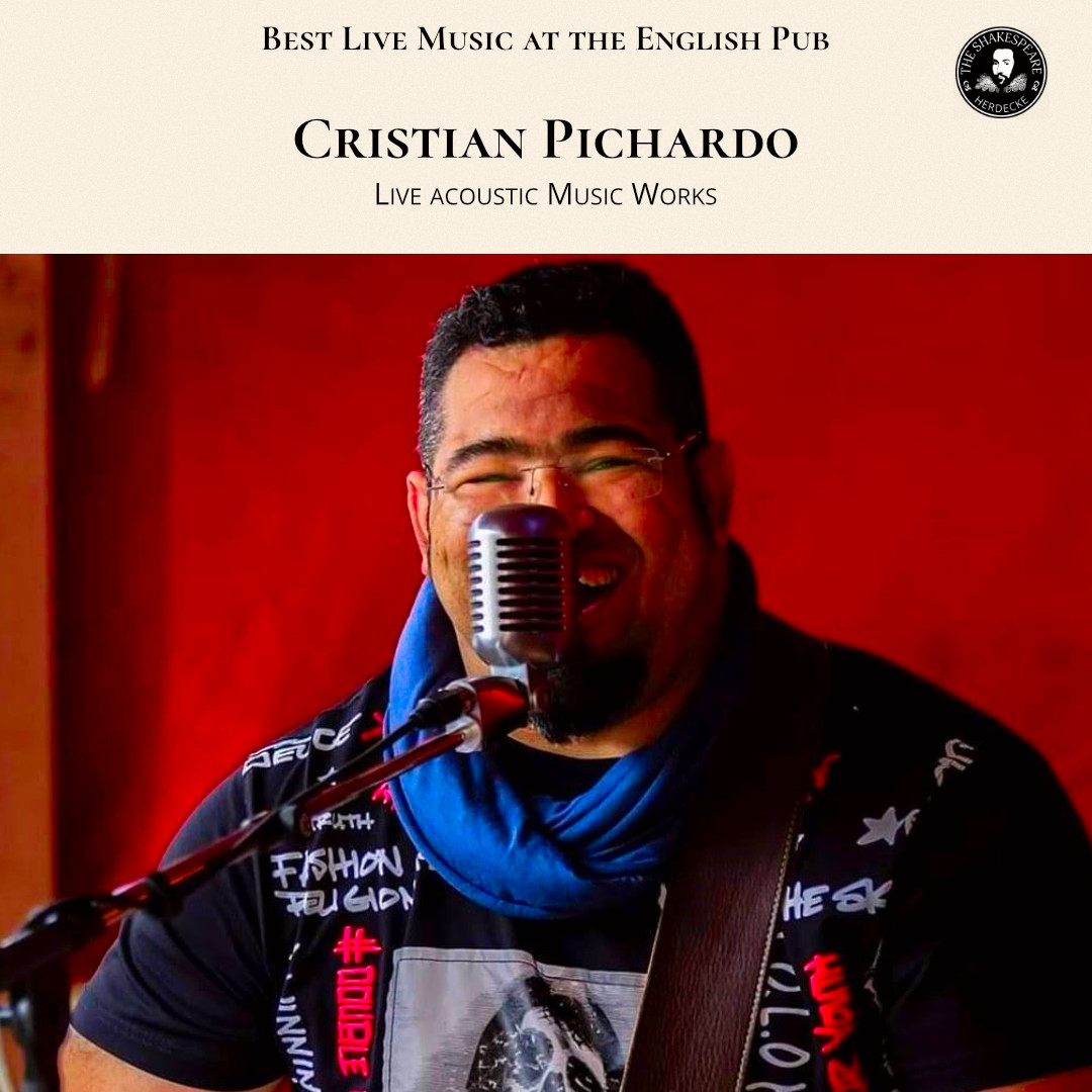 Best Live Music at the English Pub Cristian Pichardo Live acoustic Music Works