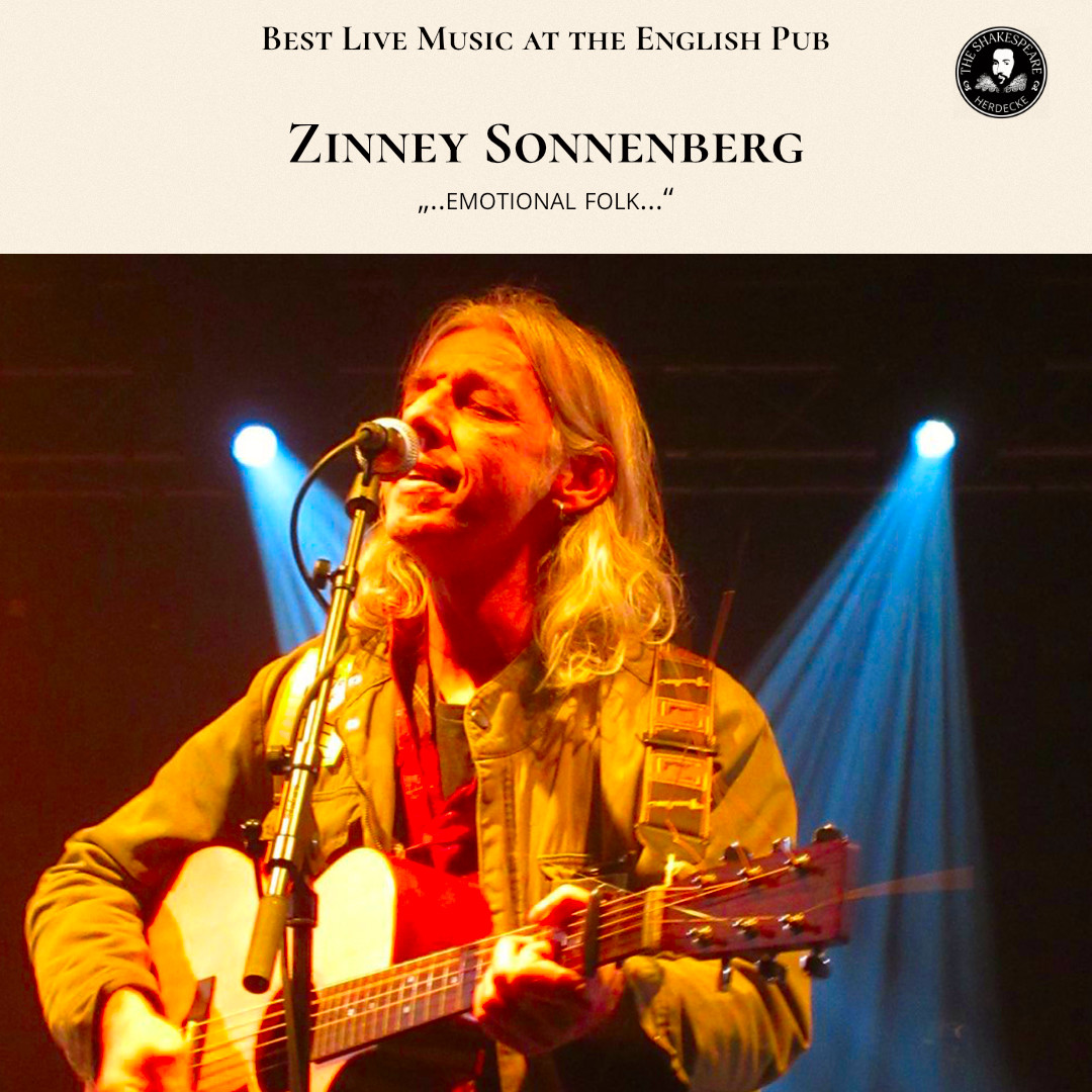 Best Live Music at the English Pub Zinney Sonnenberg „..emotional folk…“