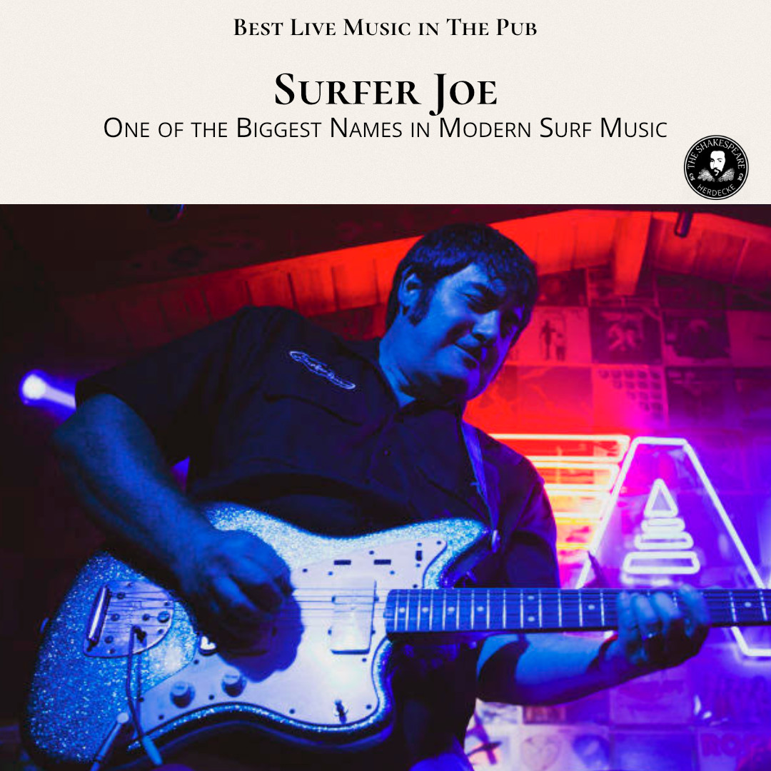 Best Live Music in The Pub Surfer Joe One of the Biggest Names in Modern Surf Music