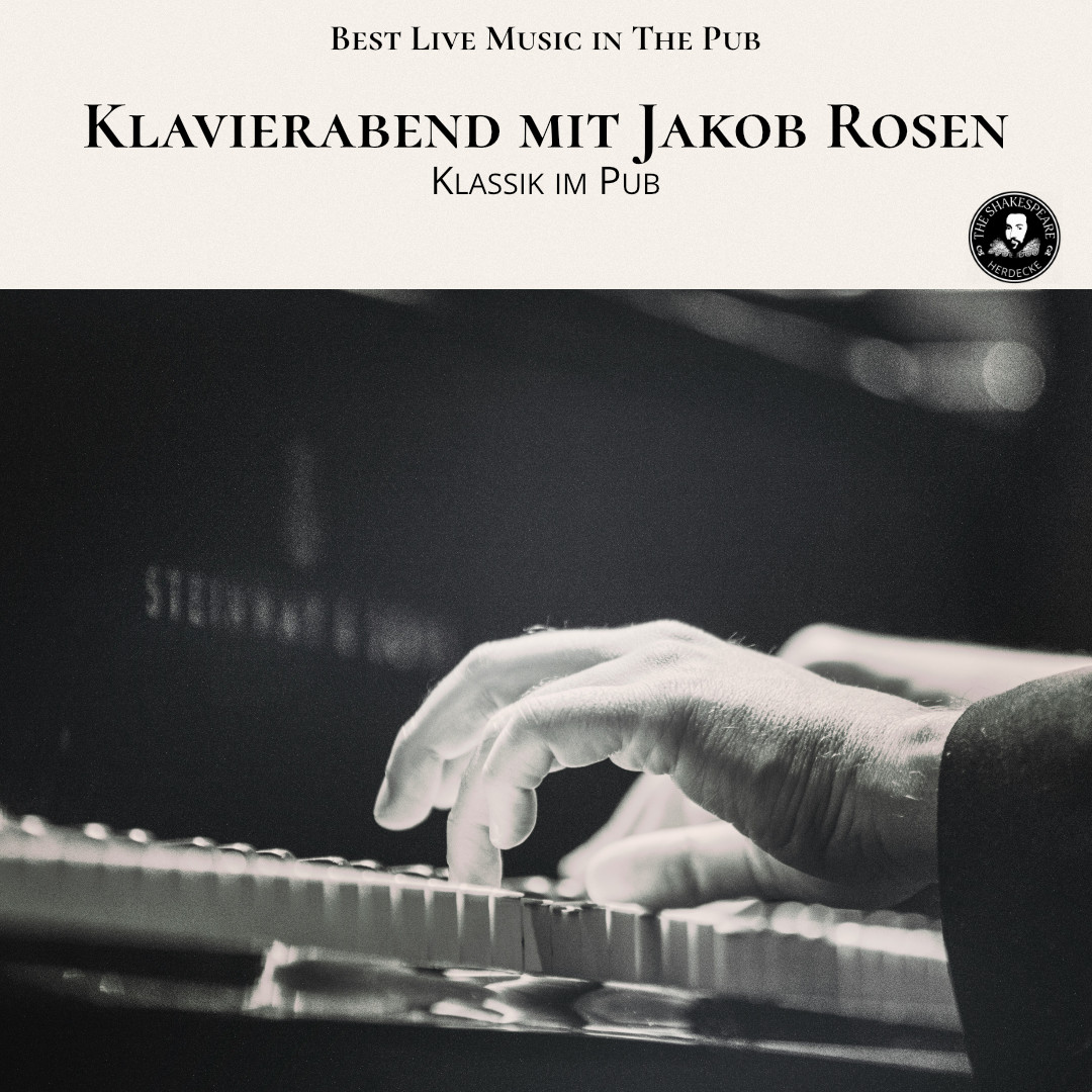 Best Live Music in The Pub Klavierabend mit Jakob Rosen Klassik im Pub