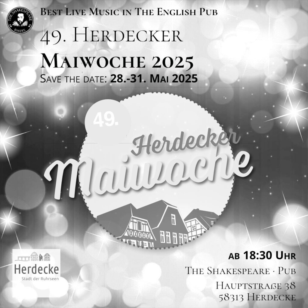 Best Live Music in The English Pub 49. Herdecker Maiwoche 2025 Save the date: 28.-31. Mai 2025