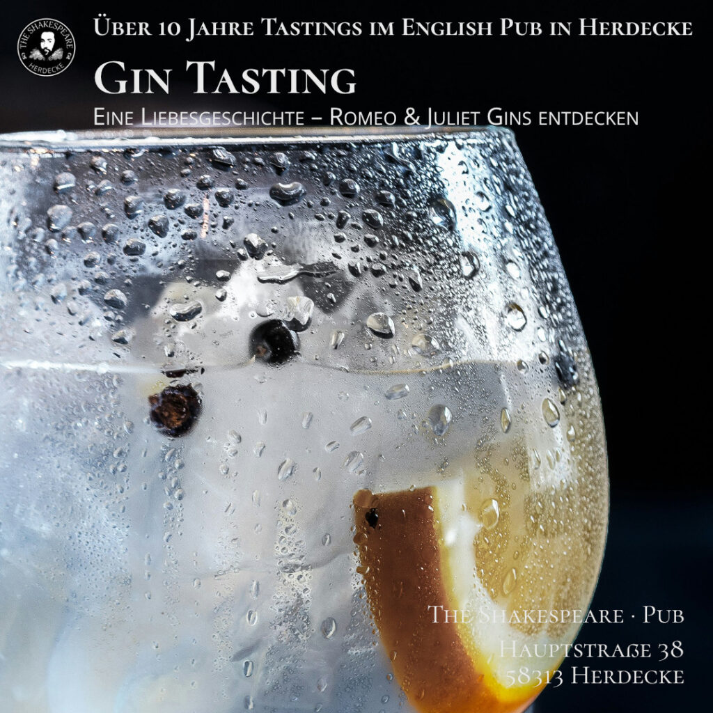 Über 10 Jahre Tastings im English Pub in Herdecke Gin Tasting Eine Liebesgeschichte – Romeo & Juliet Gins entdecken