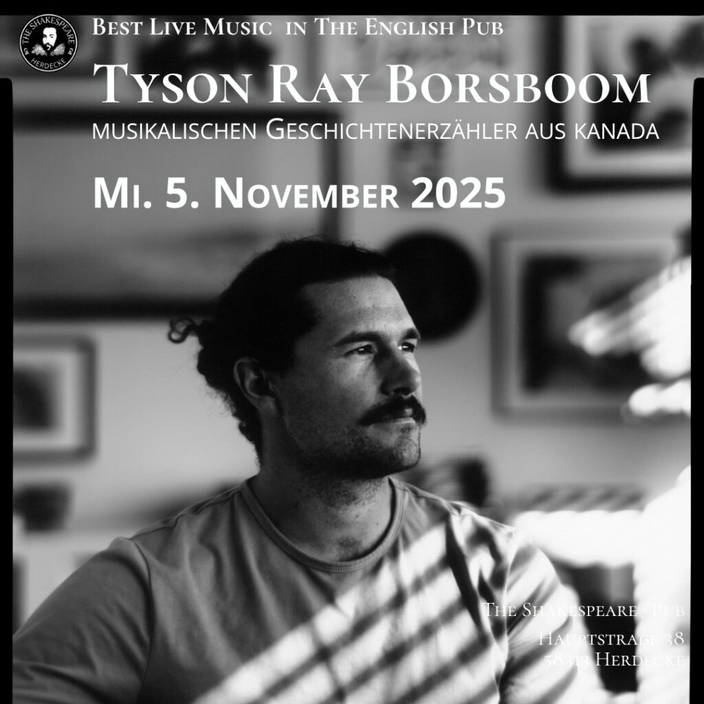 Best Live Music in The English Pub Tyson Ray Borsboom musikalischen Geschichtenerzähler aus kanada Mi. 5. November 2025