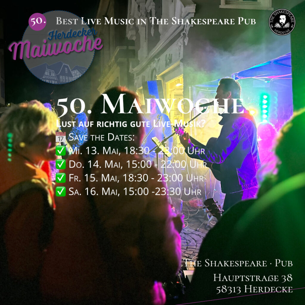 The Shakespeare Pub 🎶 BEST LIVE MUSIC auf der 50. Herdecker Maiwoche 2026 - 📅 Save the Dates!