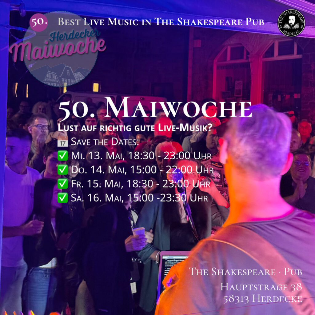 The Shakespeare Pub 🎶 BEST LIVE MUSIC auf der 50. Herdecker Maiwoche 2026 - 📅 Save the Dates!