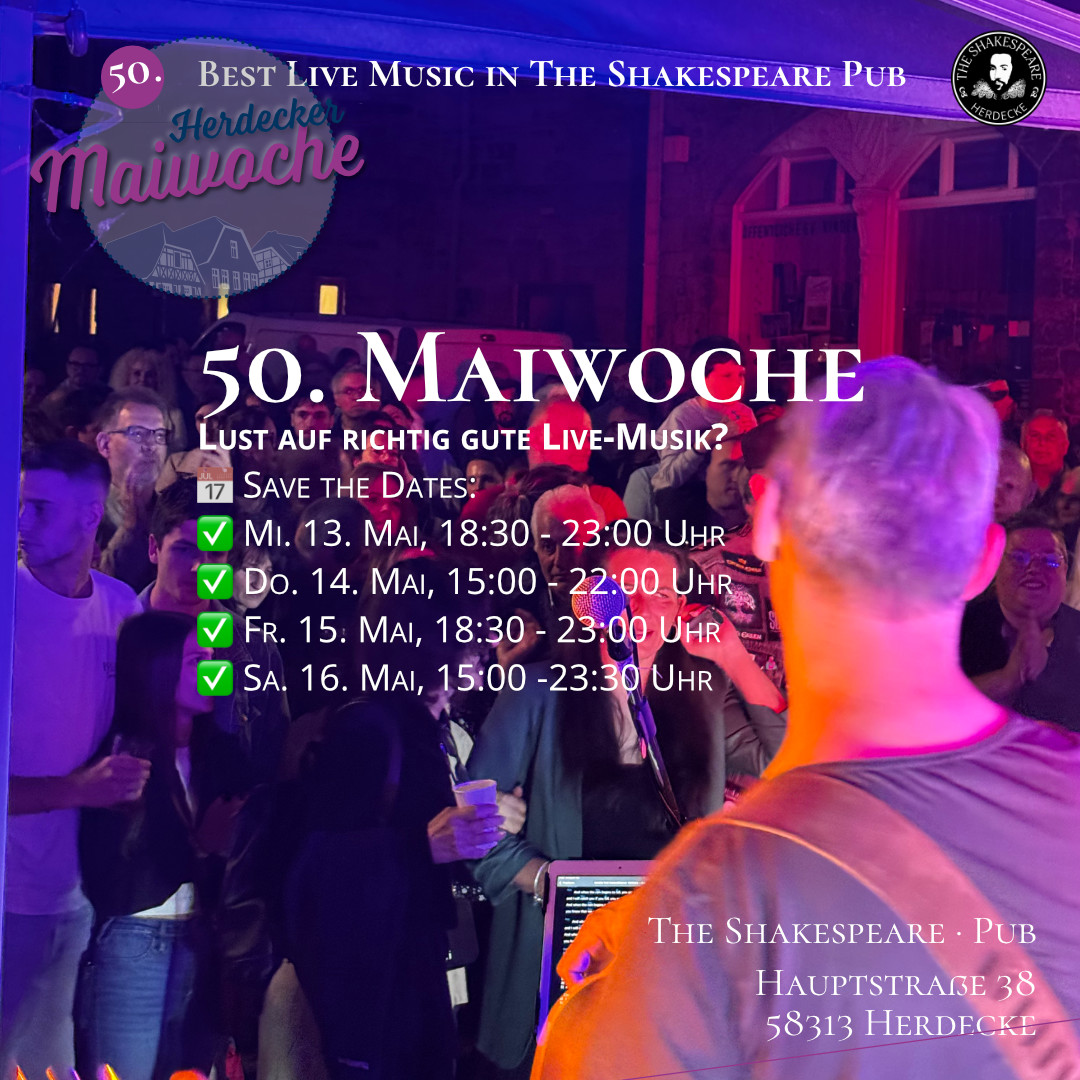 The Shakespeare Pub 🎶 BEST LIVE MUSIC auf der 50. Herdecker Maiwoche 2026 - 📅 Save the Dates!