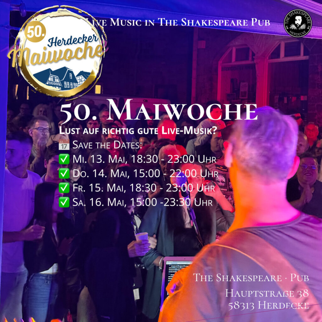 The Shakespeare Pub 🎶 BEST LIVE MUSIC auf der 50. Herdecker Maiwoche 2026 - 📅 Save the Dates!