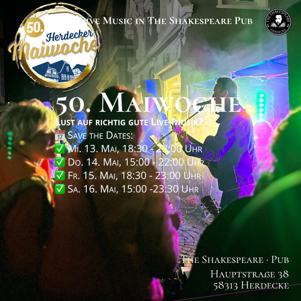 The Shakespeare Pub 🎶 BEST LIVE MUSIC auf der 50. Herdecker Maiwoche 2026 - 📅 Save the Dates!