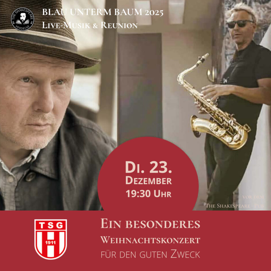 BLAU UNTERM BAUM 2025 Live-Musik & Reunion Ein besonderes Weihnachtskonzert für den guten Zweck Di. 23. Dezember 2025