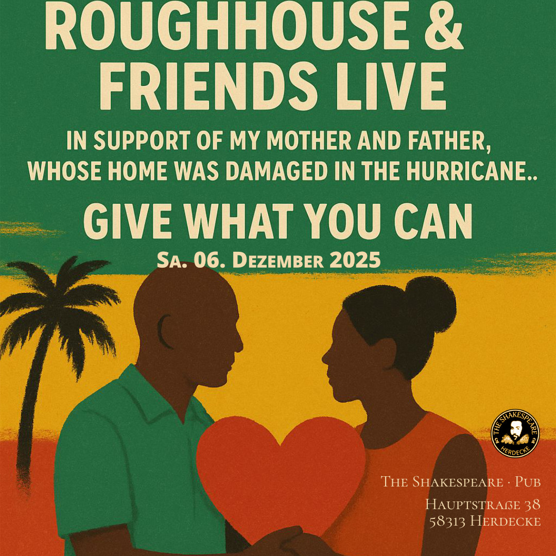 Best Live Music in The Shakespeare Pub Benefizkonzert „Give what you can“ Roughhouse & Friends 06. Dezember 2025