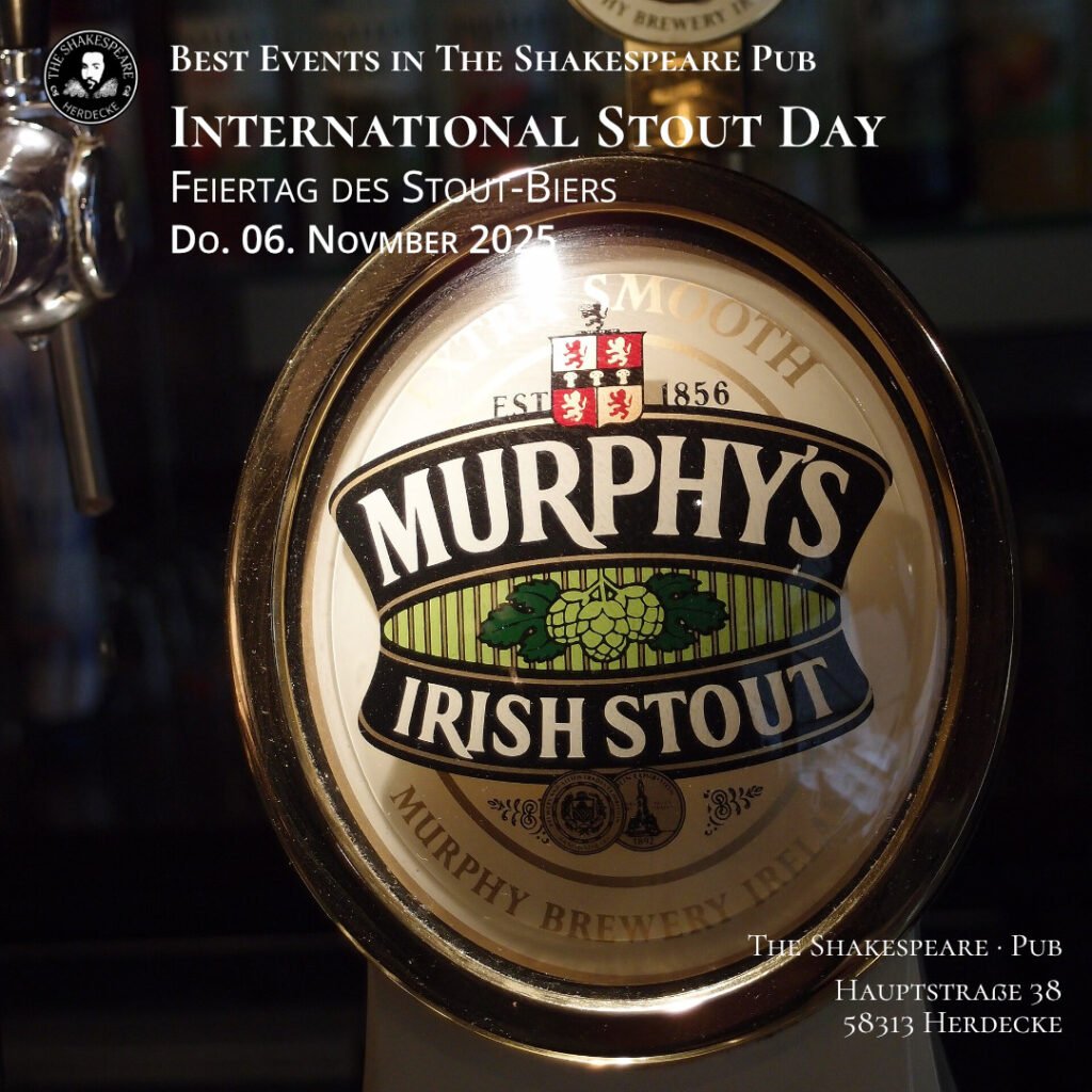 Best Events in The Shakespeare Pub · International Stout Day Feiertag des Stout-Biers Do. 06. Novmber 2025