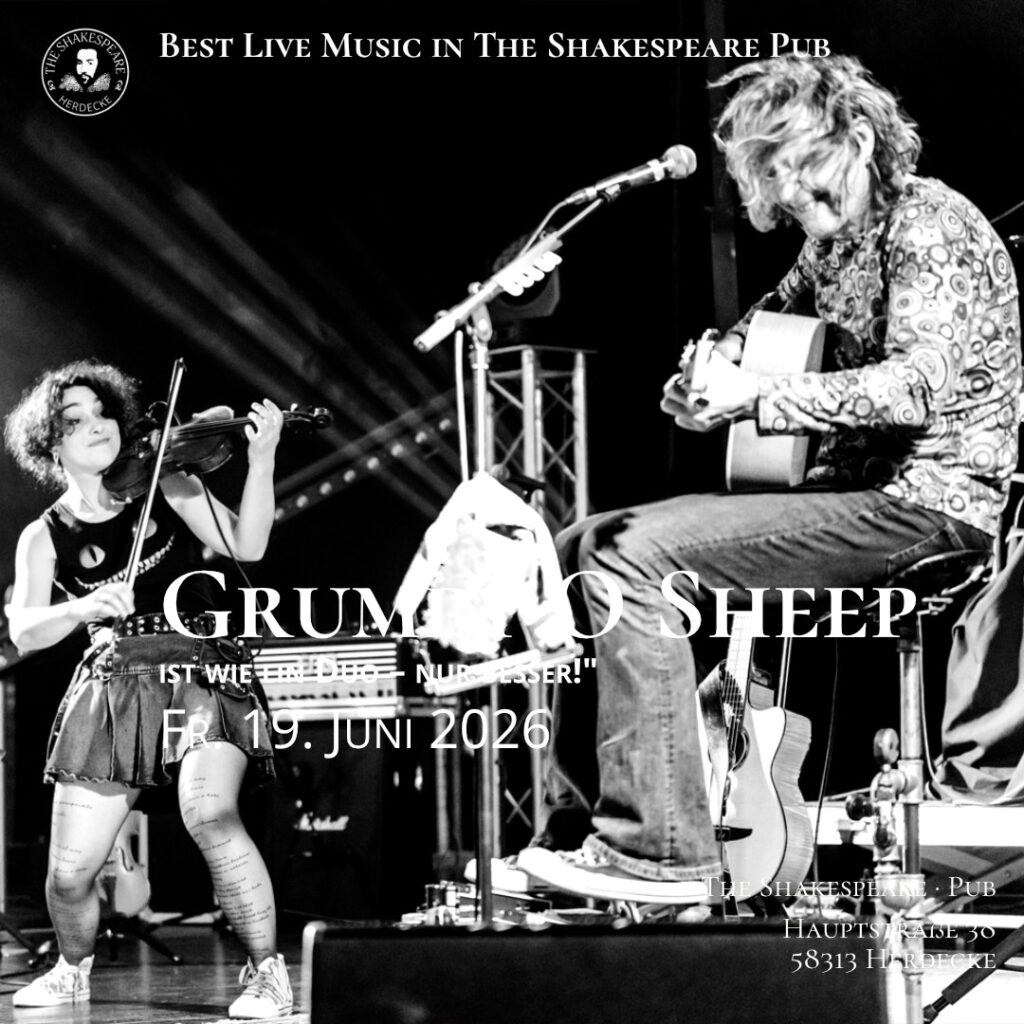 Best Live Music in The Shakespeare Pub
Grumpy O Sheep
ist wie ein Duo – nur besser!"
Fr. 19. Juni 2026