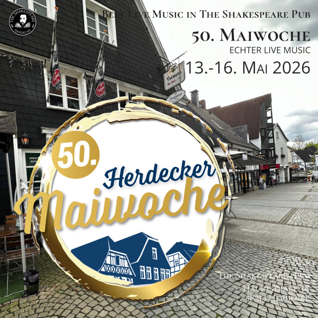 Best Live Music in The Shakespeare Pub 50. Maiwoche ECHTER LIVE MUSIC 13.-16. Mai 2026