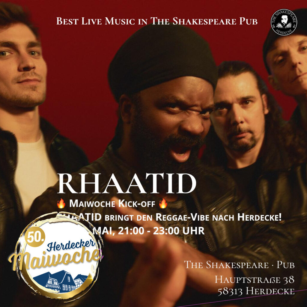 Best Live Music in The Shakespeare Pub RHAATID 🔥 Maiwoche Kick-off 🔥 RHAATID bringt den Reggae-Vibe nach Herdecke!