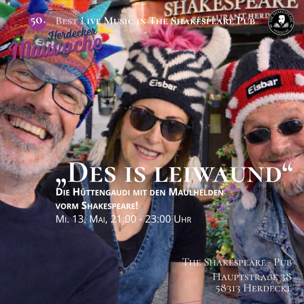 Des is leiwaund“ – Die Hüttengaudi mit den Maulhelden vorm Shakespeare
