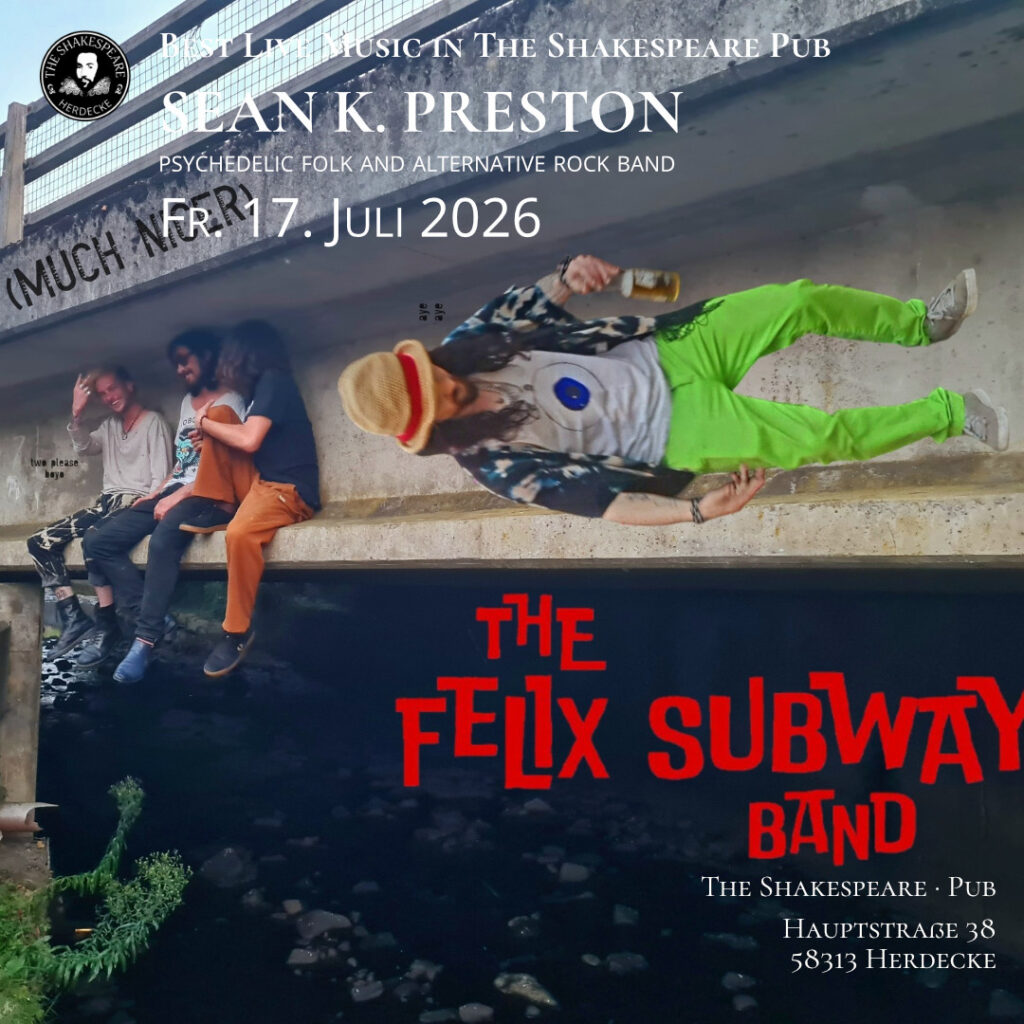 Best Live Music in The Shakespeare Pub SEAN K. PRESTON psychedelic folk and alternative rock band Fr. 17. Juli 2026