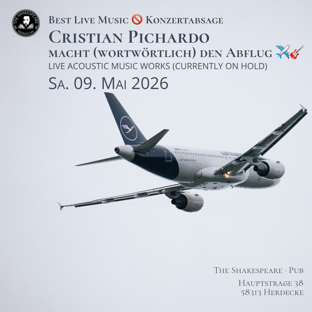 Konzertabsage Cristian Pichardo macht (wortwörtlich) den Abflug ✈️🎸 LIVE ACOUSTIC MUSIC WORKS (CURRENTLY ON HOLD) Sa. 09. Mai 2026