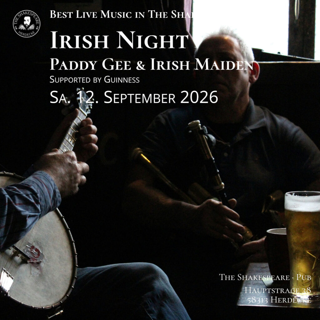 Best Live Music in The Shakespeare Pub Irish Night Paddy Gee & Irish Maiden Supported by Guinness Sa. 12. September 2026