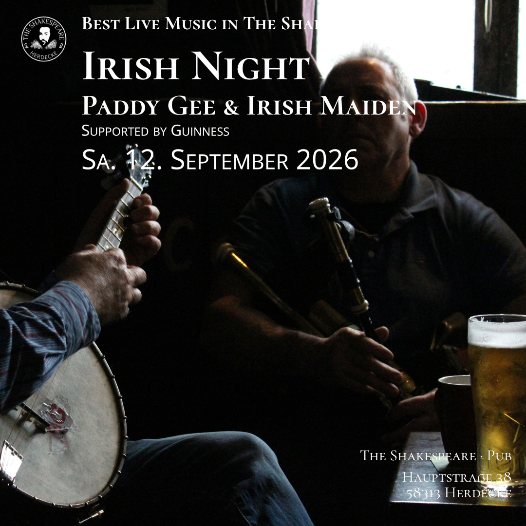 Best Live Music in The Shakespeare Pub Irish Night Paddy Gee & Irish Maiden Supported by Guinness Sa. 12. September 2026