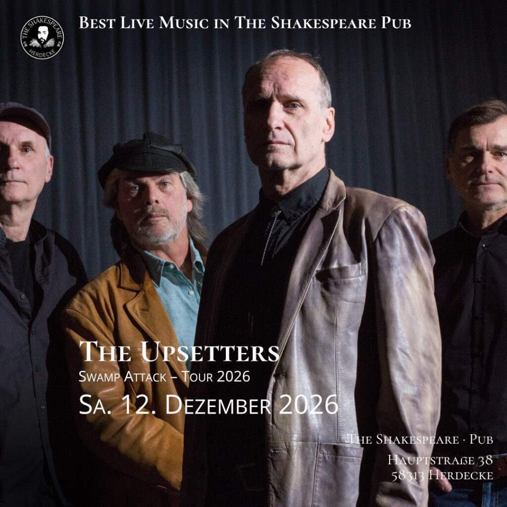 Best Live Music in The Shakespeare Pub The Upsetters Swamp Attack – Tour 2026 Sa. 12. Dezember 2026