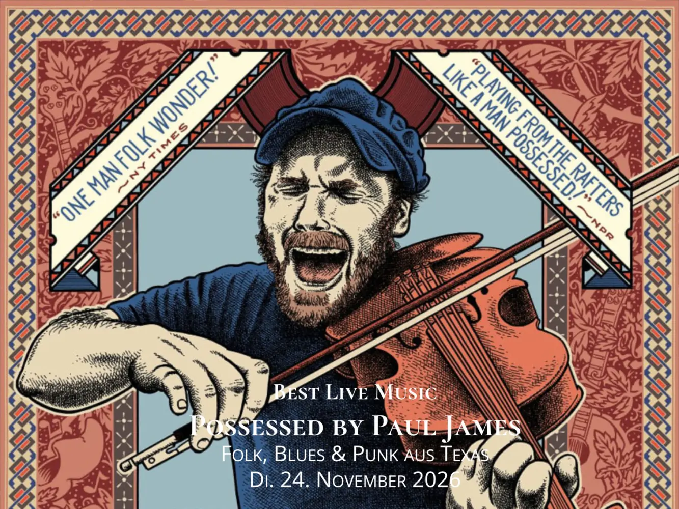 Live on Stage: Possessed by Paul James – Folk, Blues & Punk aus Texas